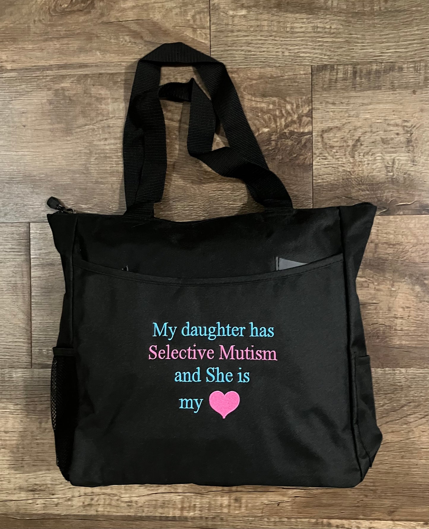 My daughter has Selective Mutism and She is my heart Tote Bag